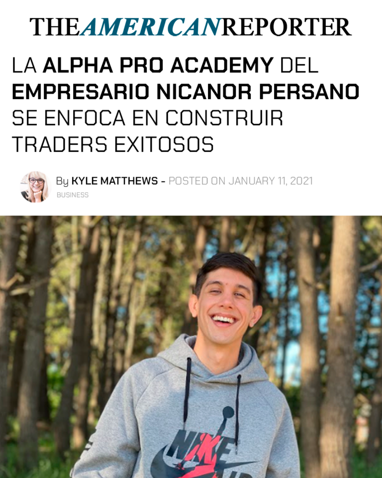 LA ALPHA PRO ACADEMY DEL EMPRESARIO NICANOR PERSANO SE ENFOCA EN CONSTRUIR TRADERS EXITOSOS